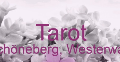 Tarot Schöneberg, Westerwald | Top-Experten für Kartenlegen, Wahrsagen, Hellsehen, Zukunftsdeutung.